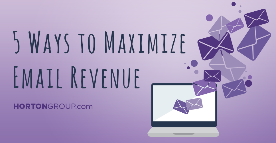 5-Ways-to-Maximize-Email-Revenue